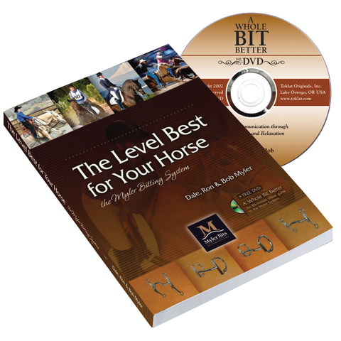 The Level Best For Your Horse - Myler Bit Book and DVD